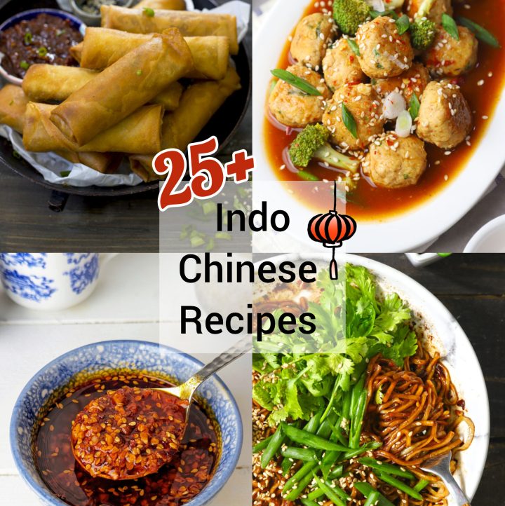 25+ Indo Chinese Recipes collection