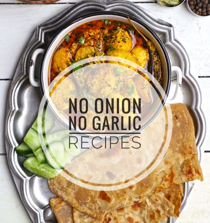 35+ Indian No Onion No Garlic Recipes