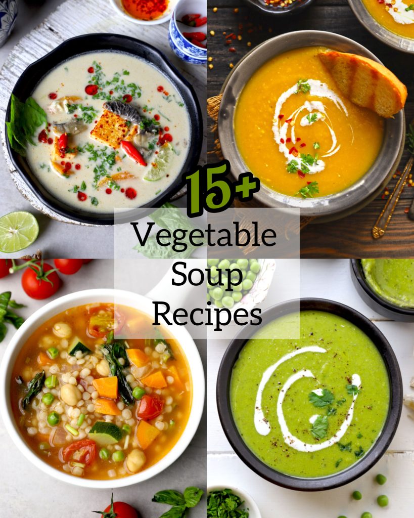 15+ vegetable soup recipes